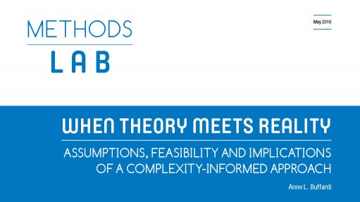 When theory meets reality: assumptions, feasibility and implications of a complexity-informed approach (May 2016)