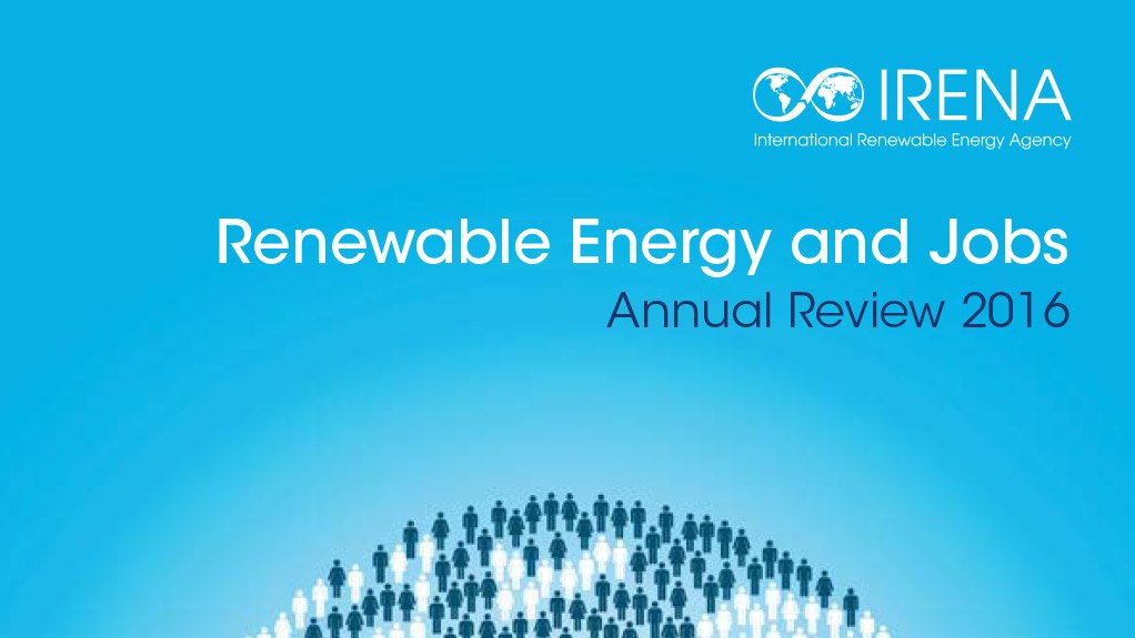 Renewable Energy and Jobs – Annual Review 2016 (May 2016) 