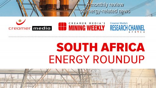 Creamer Media publishes Energy Roundup for June 2016 research report