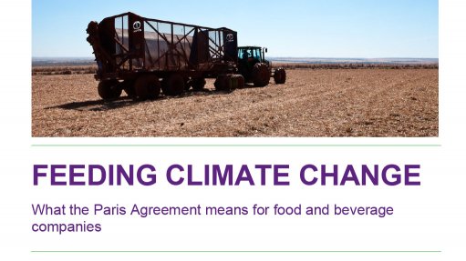  Feeding Climate Change – What the Paris Agreement means for food and beverage companies (June 2016)