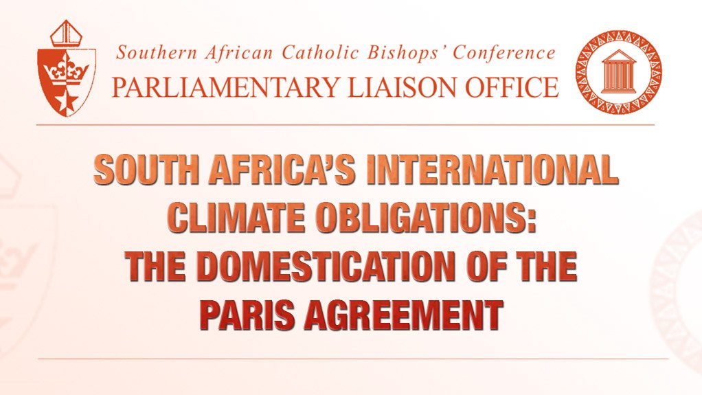 South Africa’s International Climate Obligations: The Domestication of the Paris Agreement (June 2016)