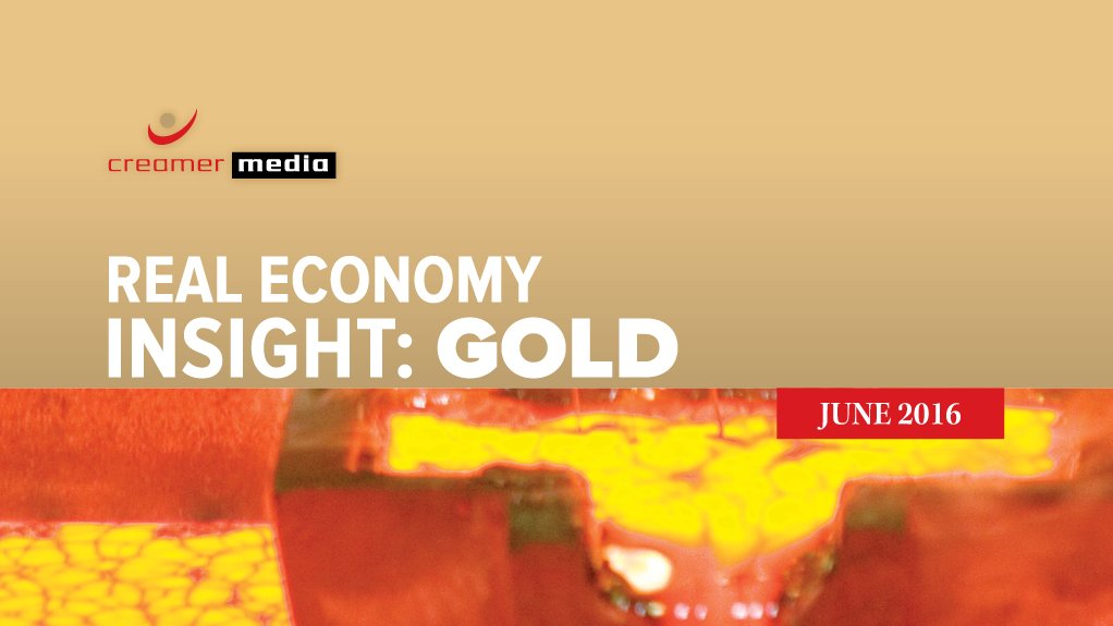 Creamer Media publishes Real Economy Insight 2016: Gold research report
