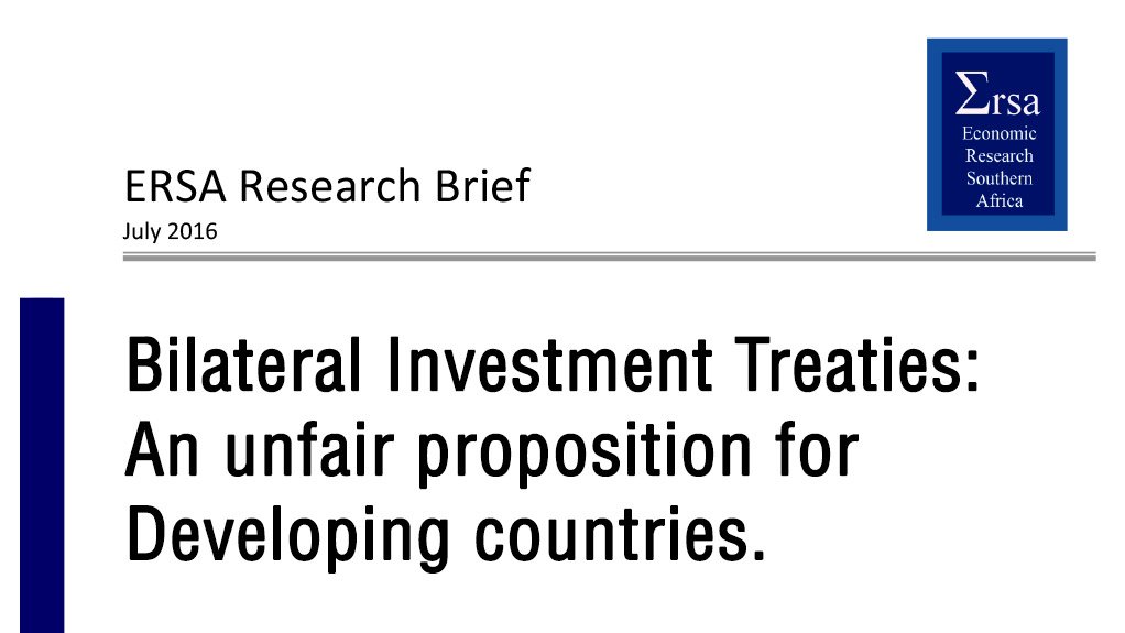 Bilateral Investment Treaties: An unfair proposition for Developing countries (July 2016)