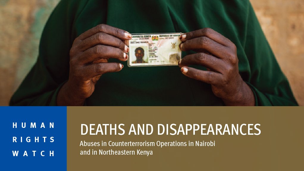 Deaths and Disappearances – Abuses in Counterterrorism Operations in Nairobi and in Northeastern Kenya (July 2016)