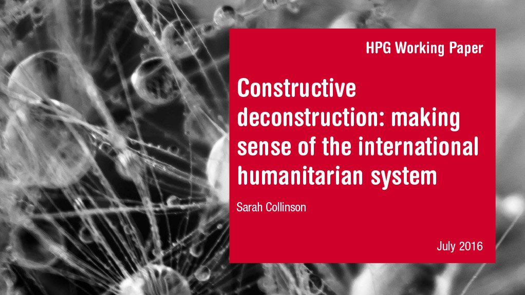 Constructive deconstruction: making sense of the international humanitarian system (July 2016)