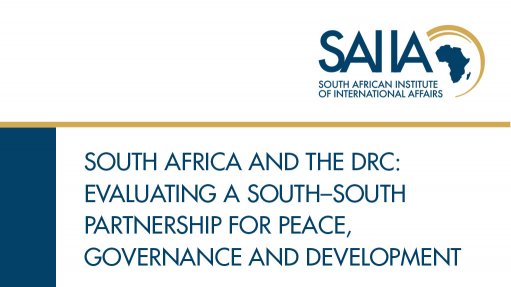 South Africa and the DRC: Evaluating a South–South Partnership for Peace, Governance and Development (July 2016)