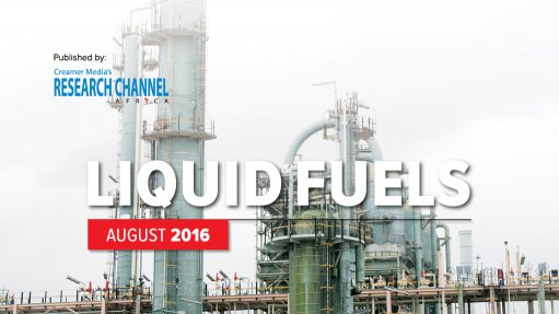 Liquid Fuels 2016: A review of South Africa's liquid fuels sector