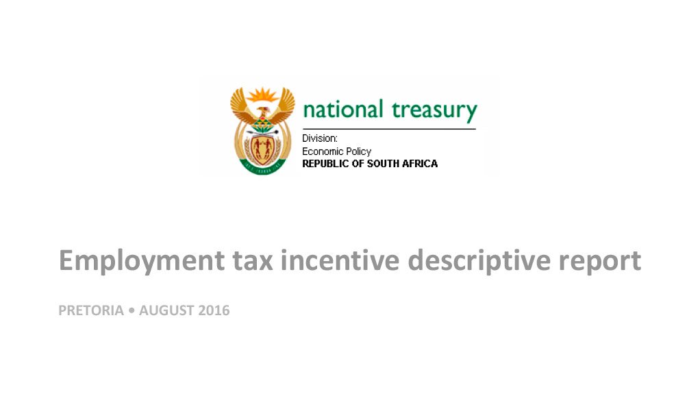Employment tax incentive descriptive report (August 2016)