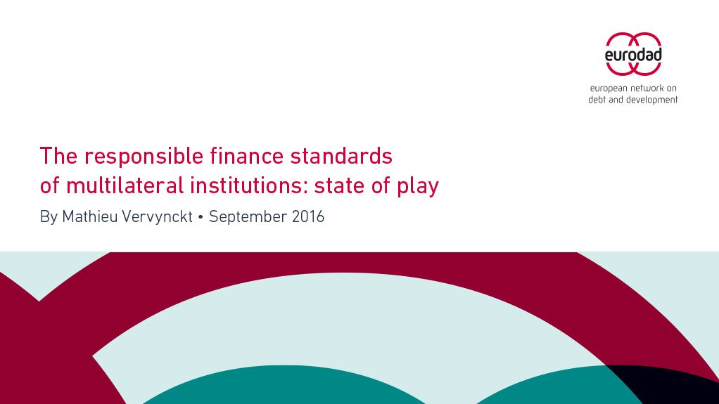  The responsible finance standards of multilateral institutions: state of play