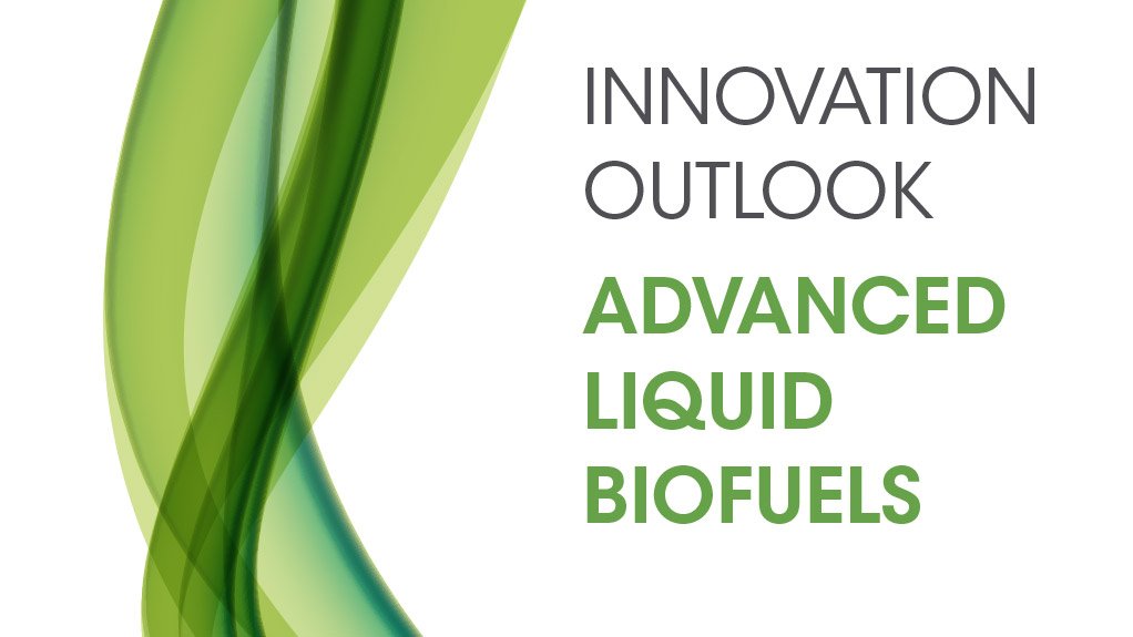 Innovation Outlook: Advanced Liquid Biofuels 