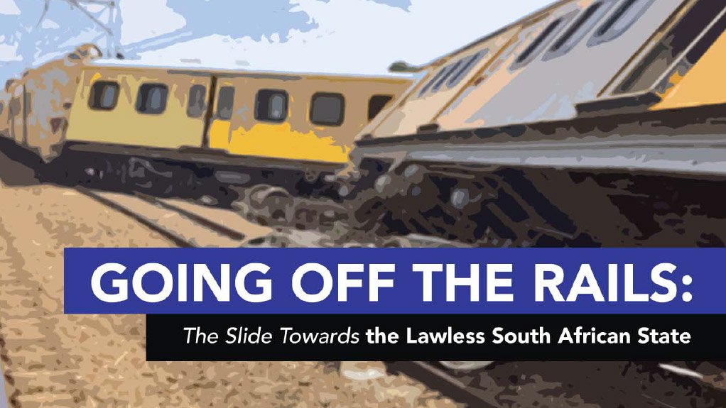 Going off the Rails: The Slide Towards the Lawless South African State 