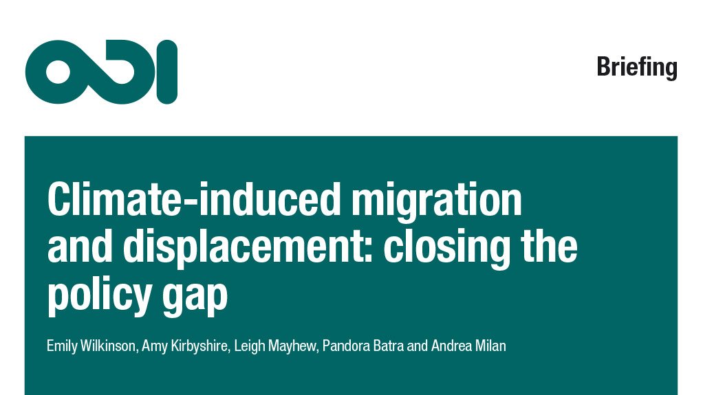 Climate-induced migration and displacement: closing the policy gap