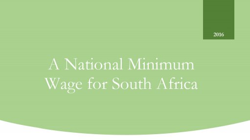 A National Minimum Wage for South Africa