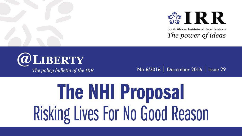 The NHI Proposal: Risking Lives For No Good Reason
