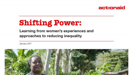  Shifting Power: Learning from women's experiences and approaches to reducing inequality 