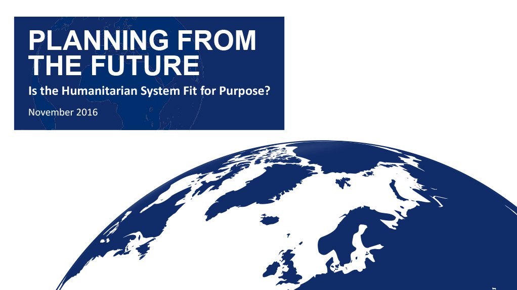 Planning from the future: is the humanitarian system fit for purpose?
