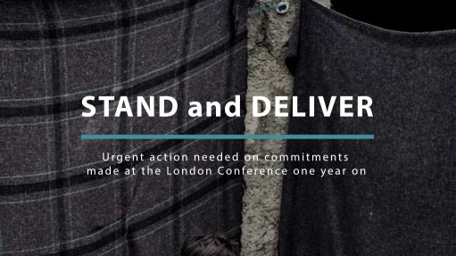  Stand and deliver – Urgent action needed on commitments made at the London Conference one year on