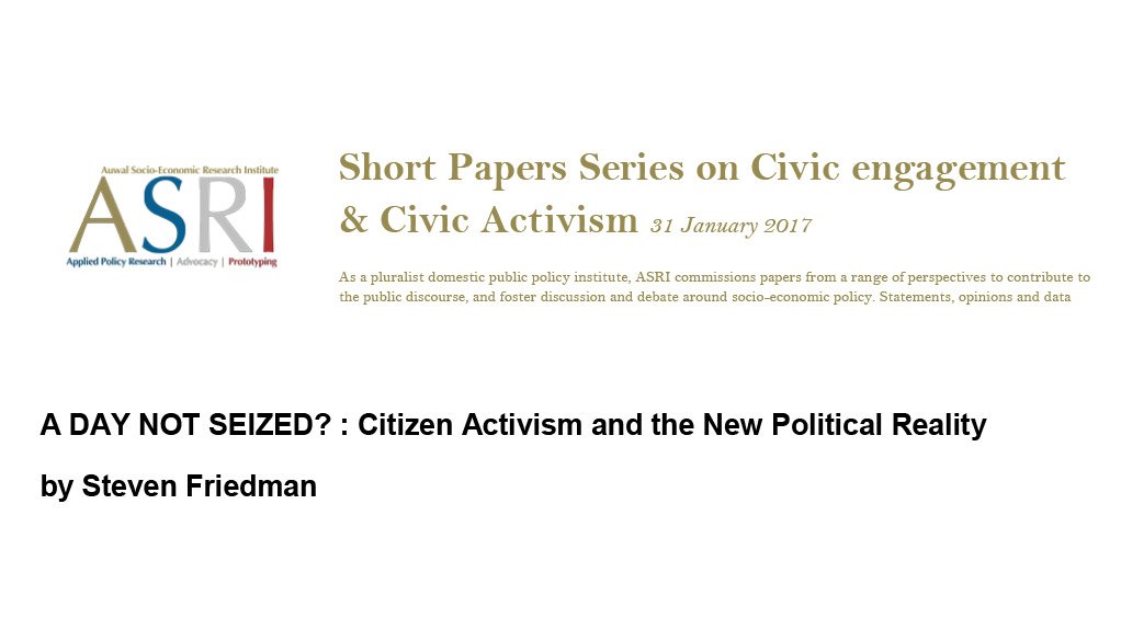 A day not seized?: Citizen Activism and the New Political Reality