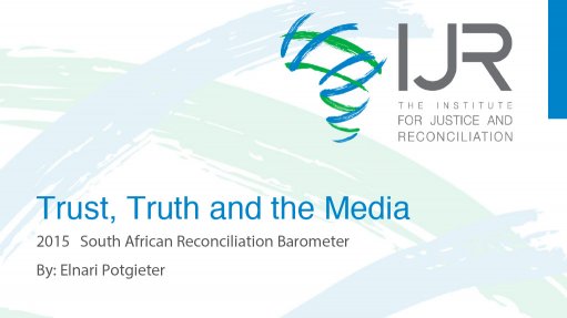Trust, Truth and the Media – 2015 South African Reconciliation Barometer