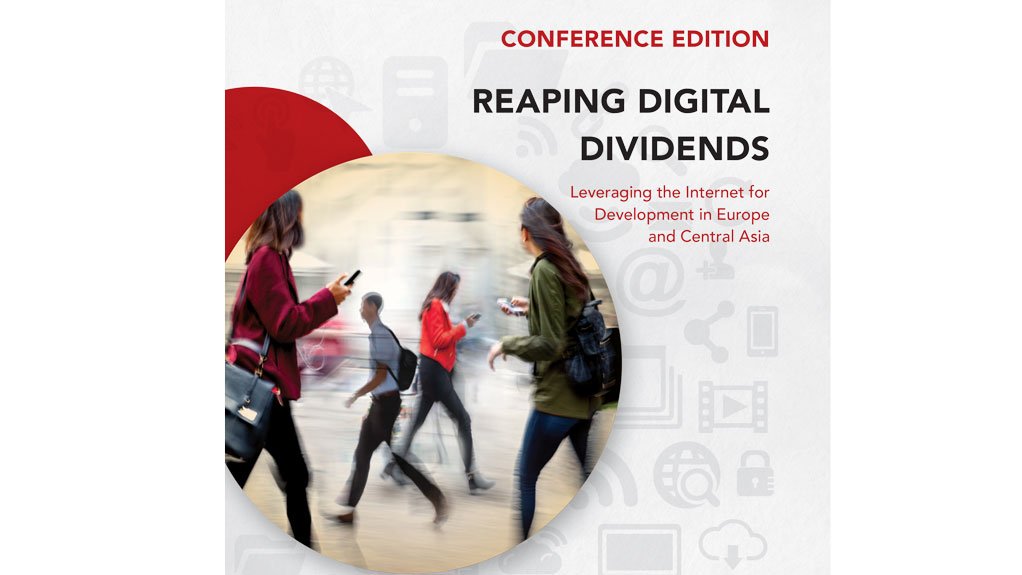  Reaping Digital Dividends: Leveraging the Internet for Development in Europe and Central Asia