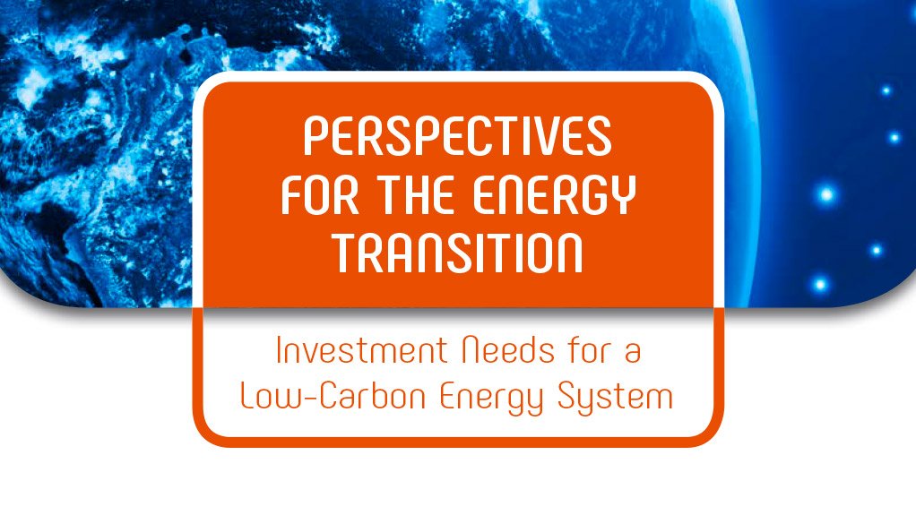 Perspectives for the energy transition: Investment needs for a low-carbon energy system 