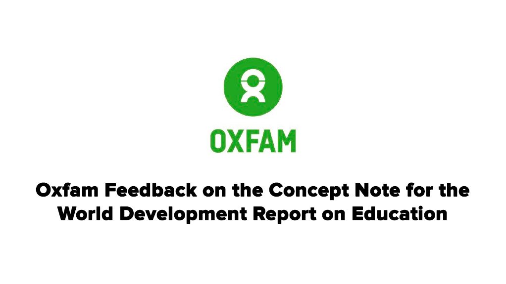 Oxfam comments to the World Development Report on Education concept note