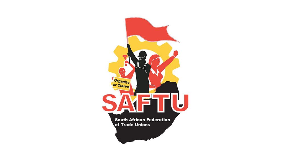 SAFTU: Workers of the world unite: You have nothing to lose but your chains!
