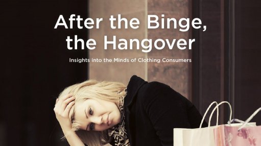 After the Binge the Hangover – International Fashion Consumption Survey