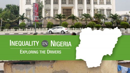  Inequality in Nigeria: exploring the drivers