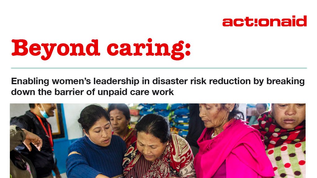 Beyond caring: Enabling womens leadership in disaster risk reduction by breaking down the barrier of unpaid care work 