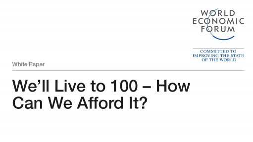  We’ll Live to 100 – How Can We Afford It?