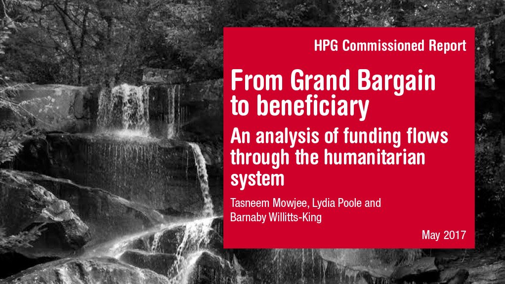 From Grand Bargain to beneficiary: an analysis of funding flows through the humanitarian system
