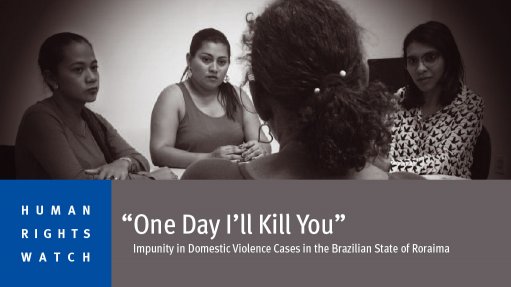 Impunity in Domestic Violence Cases in the Brazilian State of Roraima