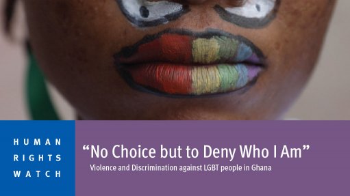 Violence and Discrimination against LGBT People in Ghana