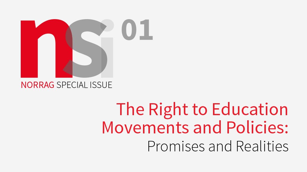 The Right to Education Movements and Policies: Promises and Realities 