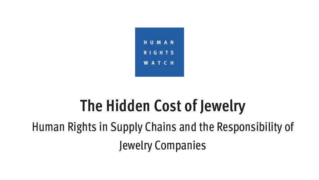 The Hidden Cost of Jewelry – Human Rights in Supply Chains and the Responsibility of Jewelry Companies