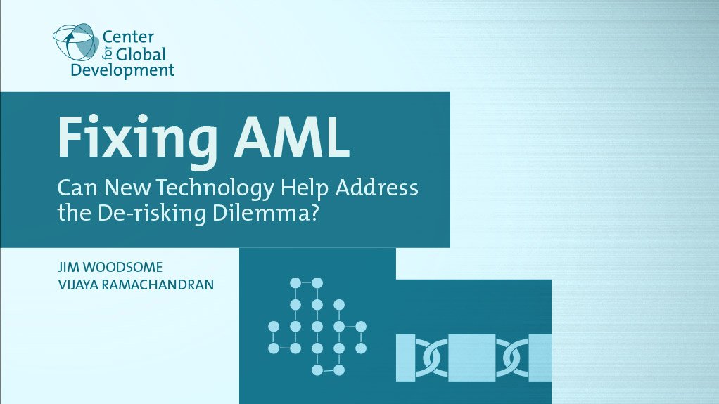 Fixing AML: Can New Technology Help Address the De-risking Dilemma?