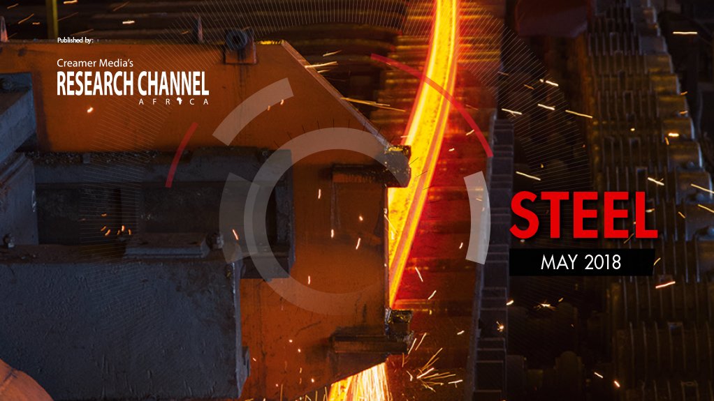 Steel 2018: A review of South Africa's steel sector (PDF Report)