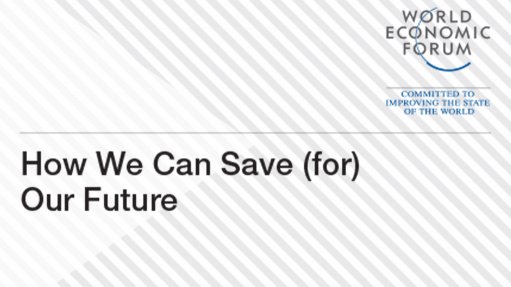  How We Can Save (for) Our Future