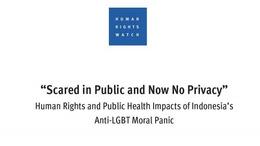 Human Rights and Public Health Impacts of Indonesia’s Anti-LGBT Moral Panic