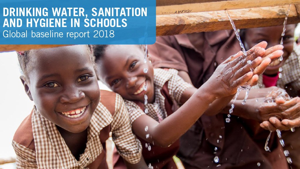 Drinking Water, Sanitation and Hygiene in Schools: Global baseline report 2018