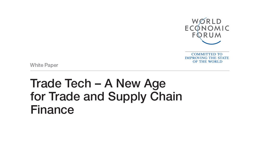  Trade Tech – A New Age for Trade and Supply Chain Finance