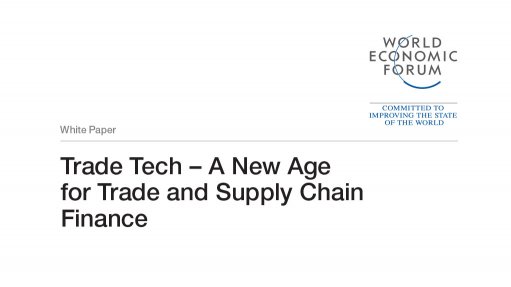  Trade Tech – A New Age for Trade and Supply Chain Finance