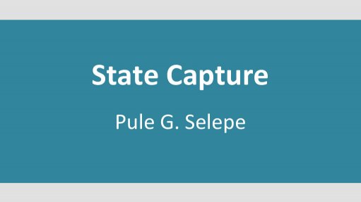 State Capture – Pule G. Selepe