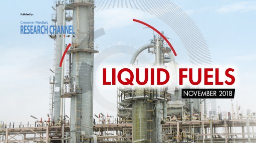 Liquid Fuels 2018: A review of South Africa's liquid fuels sector