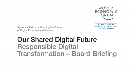  Our Shared Digital Future: Responsible Digital Transformation - Board Briefing