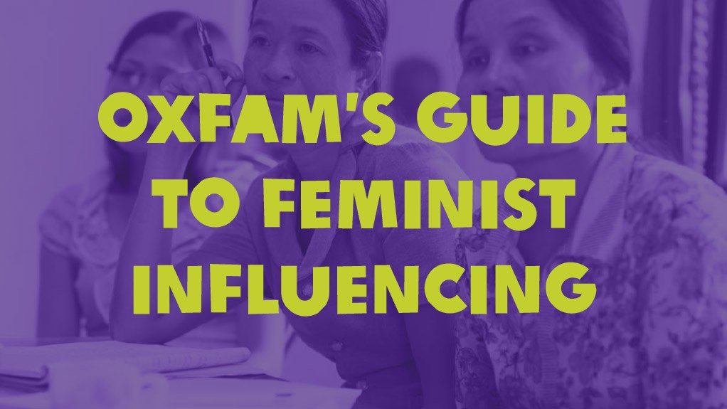  Oxfam’s guide to feminist influencing