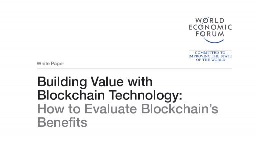  Building Value with Blockchain Technology: How to Evaluate Blockchain's Benefits