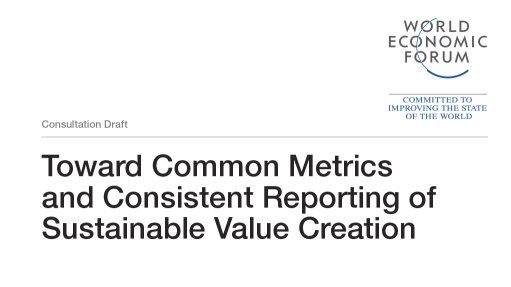  Toward Common Metrics and Consistent Reporting of Sustainable Value Creation