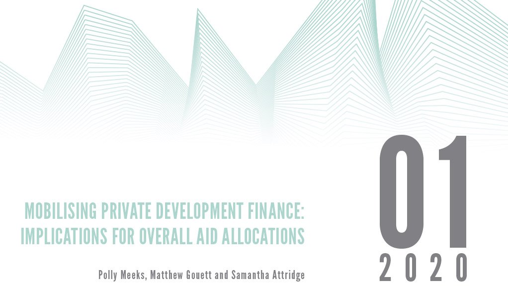 Mobilising private development finance: implications for overall aid allocations
